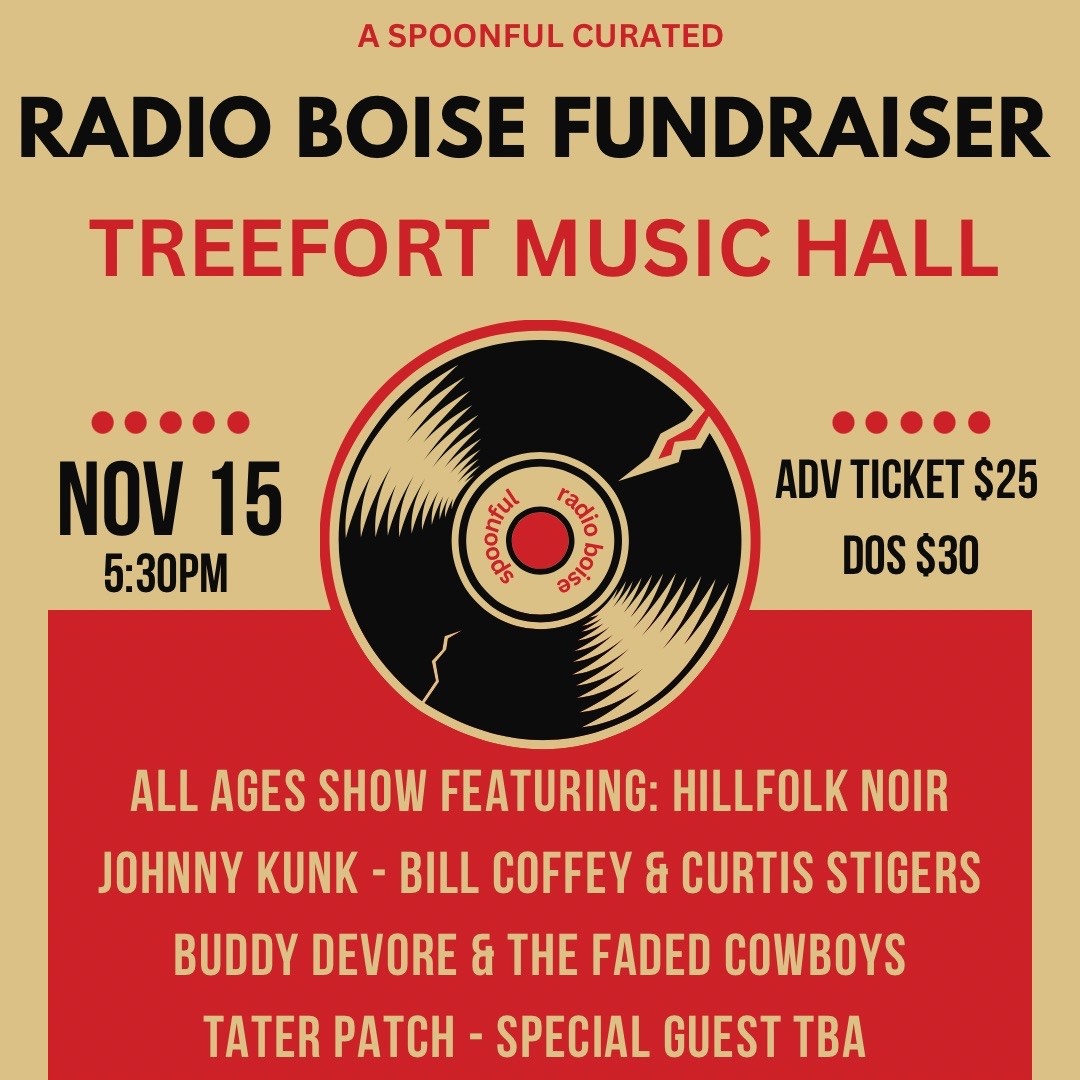 RADIO BOISE FUNDRAISER Treefort Music Hall Boise