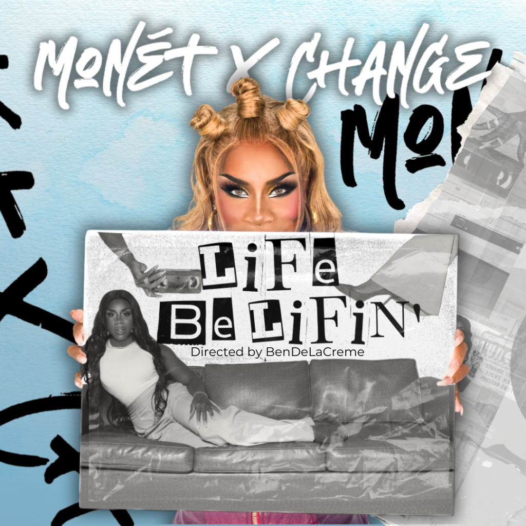 Monét X Change