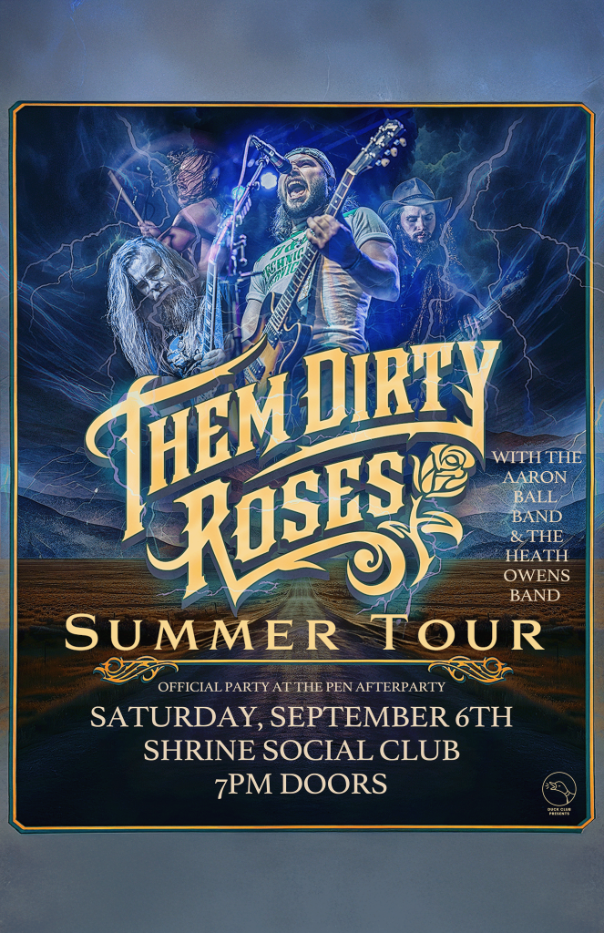 9_6_25-THEM-DIRTY-ROSES-POSTER