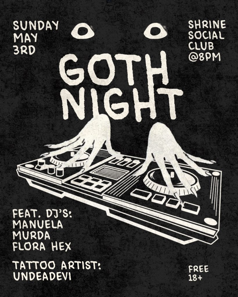 5.3.26 GOTH NIGHT FEED