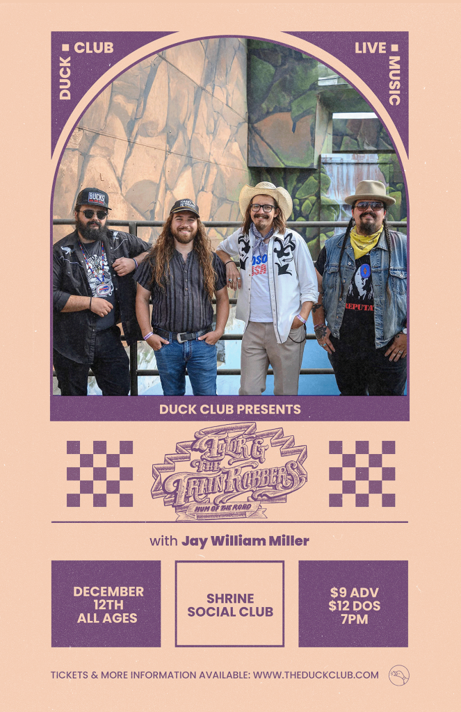 Tylor & The Train Robbers | Duck Club Presents