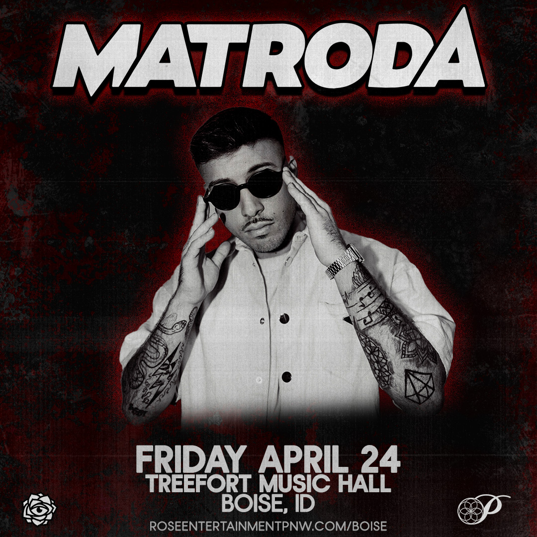 Matroda Treefort Music Hall Boise